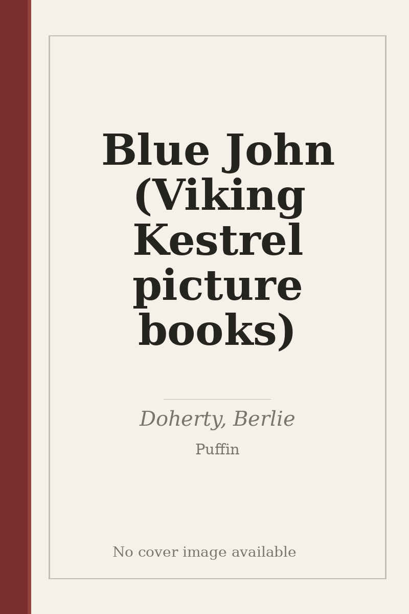 Blue John (Viking Kestrel picture books) - no cover image available