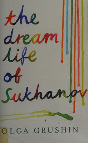 The Dream Life of Sukhanov