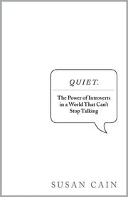 Quiet: The power of introverts in a world that can't stop talking