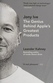 Jony Ive: The Genius Behind Apple’s Greatest Products