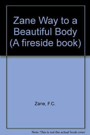Zane Way to a Beautiful Body