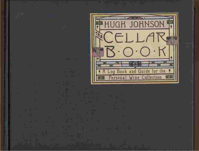 The Cellar Book: A Log Book and Guide for the Personal Wine Collection