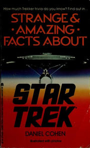 Strange and Amazing Facts About Star Trek