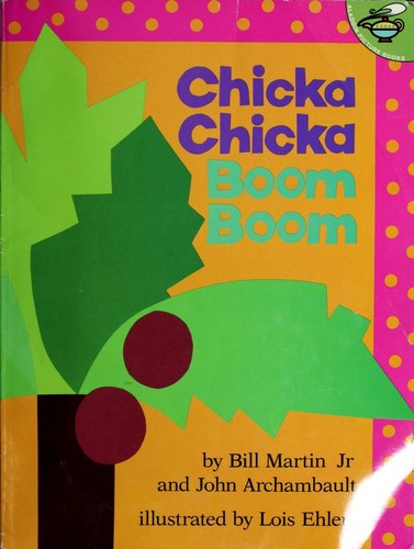 Chicka Chicka Boom Boom