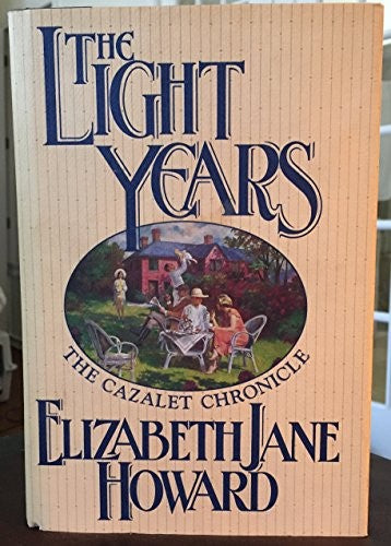 The Light Years (Cazalet Chronicle)