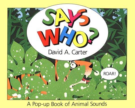 Says Who?: A Pop-Up Book of Animal Sounds