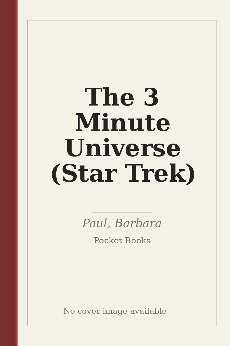 The 3 Minute Universe (Star Trek) - no cover image available