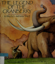 The Legend of the Cranberry: A Paleo-Indian Tale