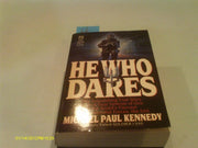 He Who Dares/the Astonishing True Story of an 18-Year Veteran of One of the Worlds Fiercest Counterterrorist Forces, the Sas