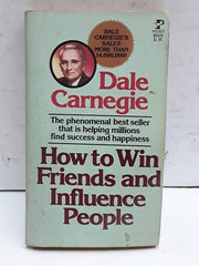 HOW TO WIN FRIENDS AND INFLUENCE PEOPLE