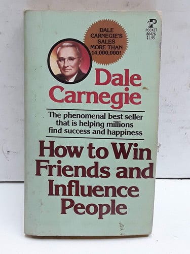HOW TO WIN FRIENDS AND INFLUENCE PEOPLE