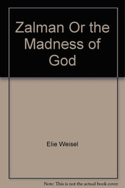 Zalman Or the Madness of God