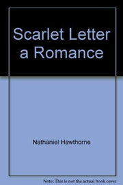 Scarlet Letter a Romance