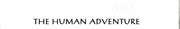 Civilizations of the World, Single Volume Edition: The Human Adventure