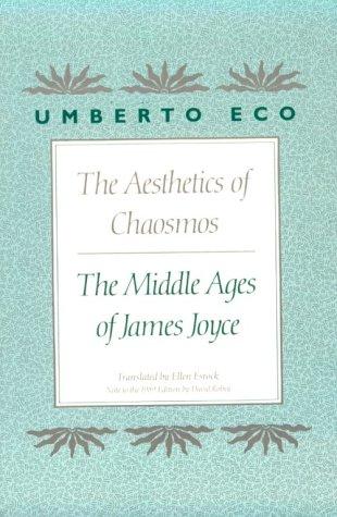 The Aesthetics of Chaosmos – The Middle Ages of James Joyce