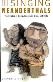 The Singing Neanderthals – The Origins of Music, Language, and Body (USA)
