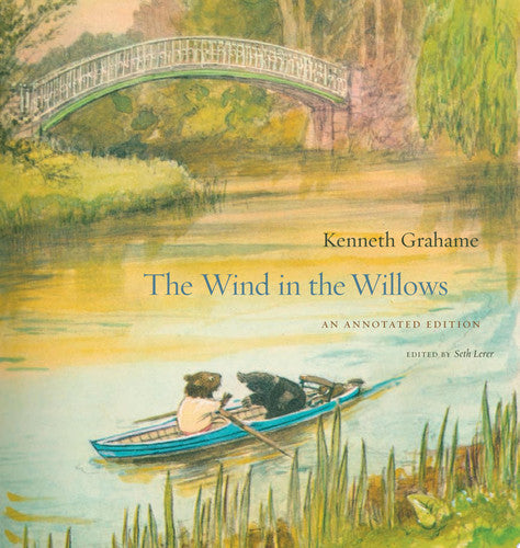 The Wind in the Willows – An Annotated Edition