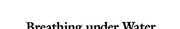 Breathing Underwater & Other East European Essays (Paper)
