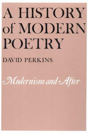 A History of Modern Poetry, Volume II: Modernism and After