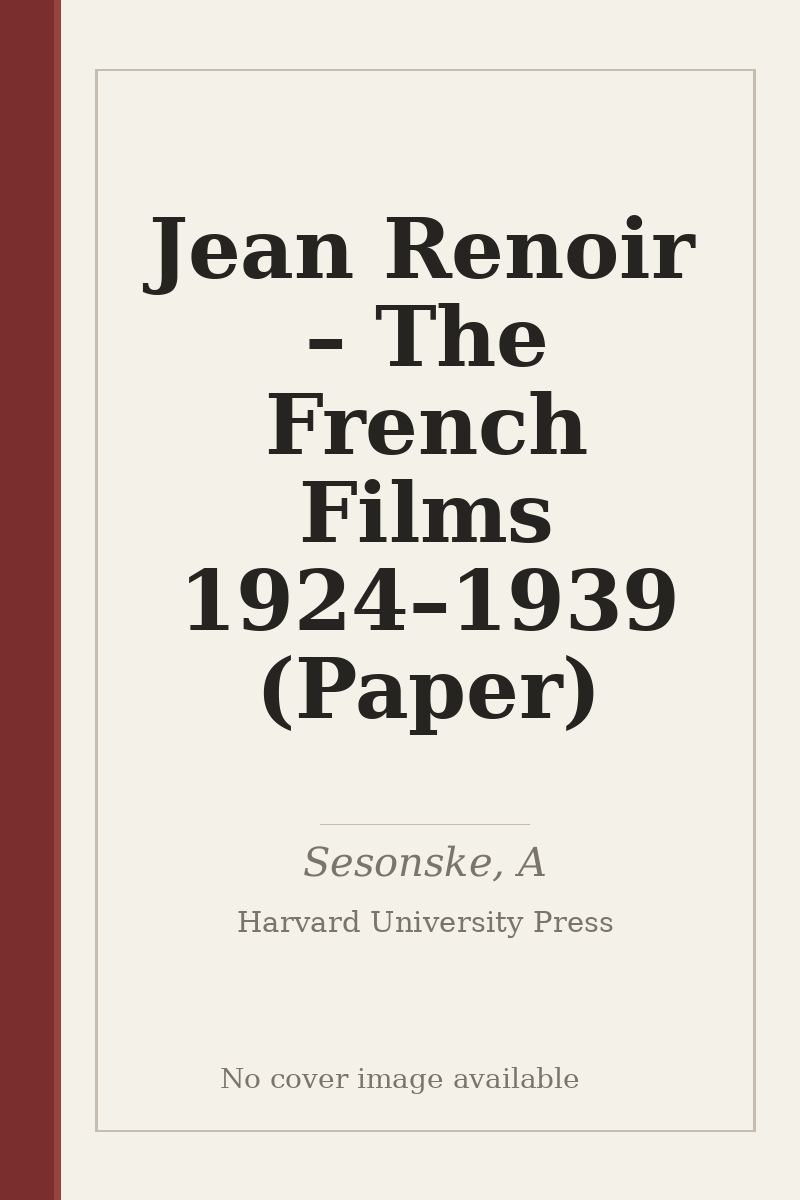 Jean Renoir – The French Films 1924–1939 (Paper) - no cover image available