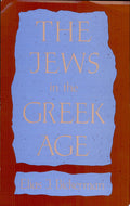 The Jews in the Greek Age