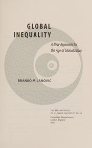 Global Inequality: A New Approach for the Age of Globalization
