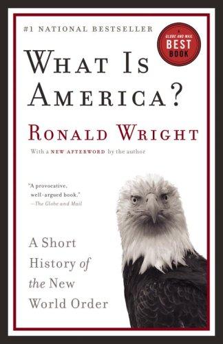 What Is America?: A Short History of the New World Order