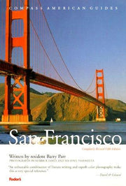 Compass Guide to San Francisco and the Bay Area (Compass American Guides)
