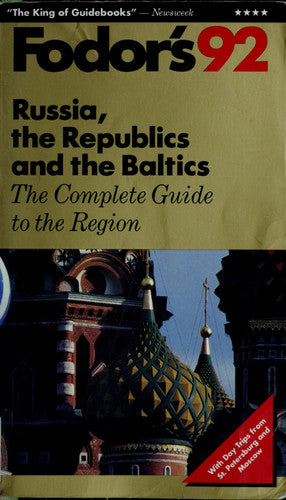 Russia: The Republics and Baltics with Excursions from Leningrad and Moscow (Gold guides)
