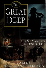 The Great Deep: The Sea and Its Thresholds