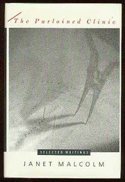 The Purloined Clinic: Selected Writings