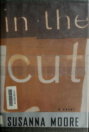 In the Cut: A Novel