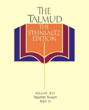Jerusalem Talmud (Pt. 1, v. 14): The Steinsaltz Edition : Tractate Ta'Anit, Pt II