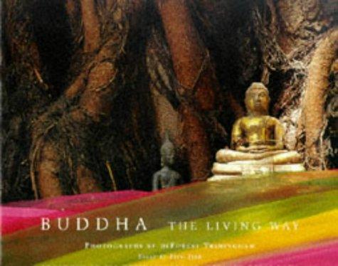 Buddha: The Living Way