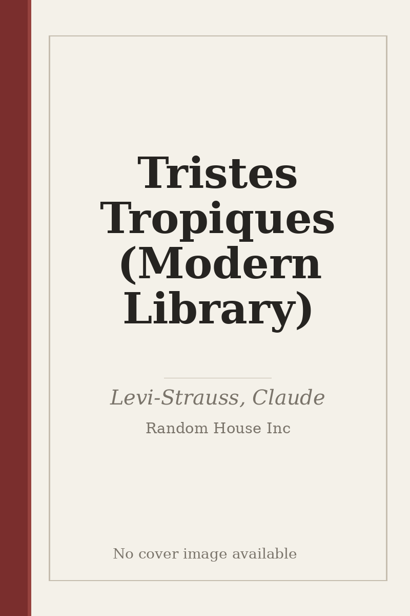 Tristes Tropiques (Modern Library) - no cover image available