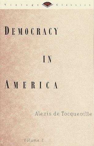 Democracy in America, Volume 1 (Vintage Classics)