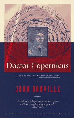 Doctor Copernicus: A Novel (Vintage International)