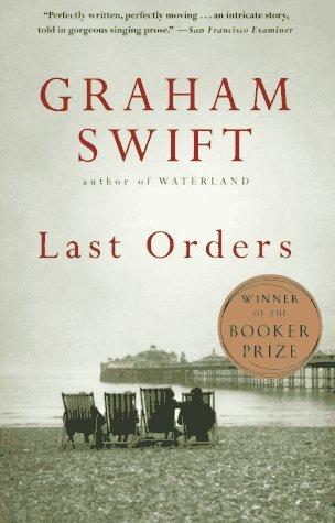 Last Orders: Man Booker Prize Winner (Vintage International)