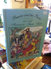 Beauty and the Beast and Other Fantastic Fairy Tales: A Pop-Up Book With Four Miniature Storybooks