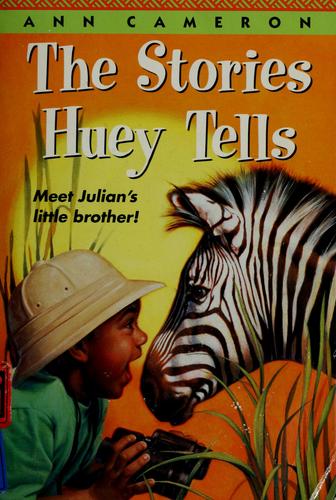The Stories Huey Tells (Julian's World)