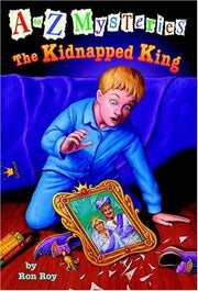 A to Z Mysteries: The Kidnapped King: 11
