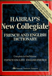 Harrap's Modern College French and English Dictionary: French-English, English-French, Complete in One Volume