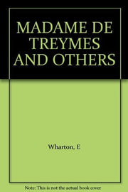 MADAME DE TREYMES AND OTHERS
