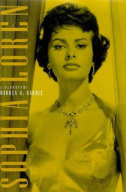 Sophia Loren: A Biography