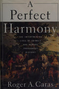 A Perfect Harmony: The Historical Lives of Animals and Humans