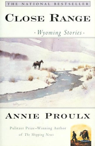 Close Range: Wyoming Stories