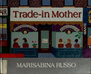 Trade-In Mother