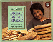 Bread, Bread, Bread (Foods of the World)