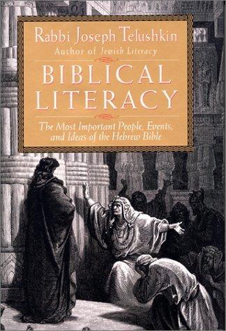 Biblical Literacy: The Most Important People, Events, and Ideas of the Hebrew Bible