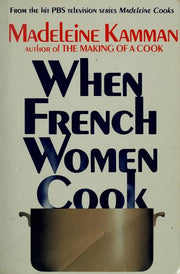 When French Women Cook (#278): A Gastronomic Memoir